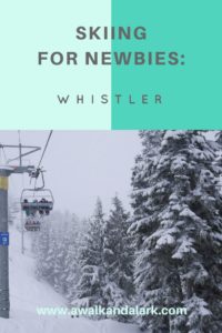 Whistler - Skiing for Newbies