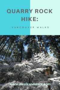Quarry Rock Hike - Deep Cove