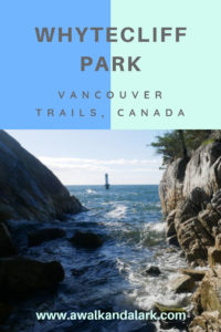 Whytecliff Park - Cliff walk