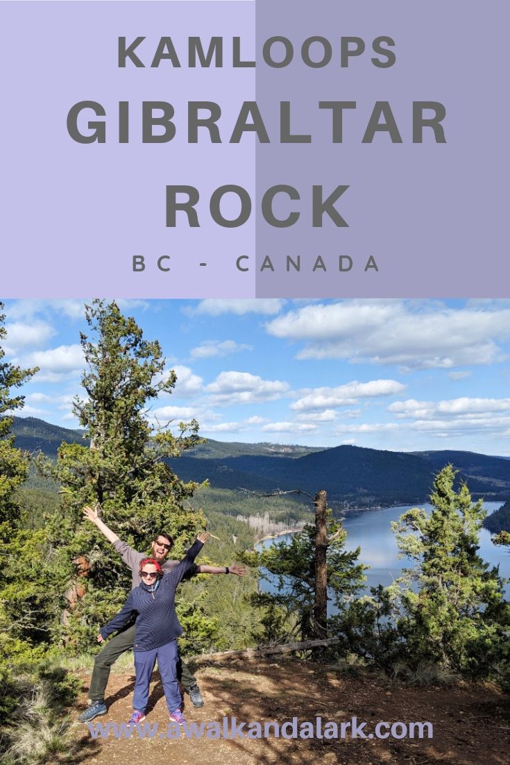 Kamloops Rocks Gibraltar Rock Trail - Kamloops Hikes - A walk and a lark