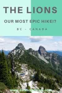 The Lions - One of the most amazing hikes near Vancouver