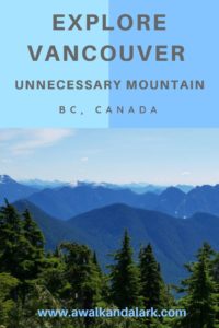 Unnecessary Mountain - along the Howe Sound Crest Trail
