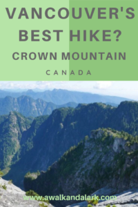Crown Mountain - Vancouver's best hike
