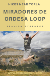 Miradores de Ordesa Loop - an amazing walk in the Spanish Pyrenees
