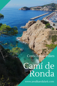 Camí de Ronda - Costa Brava Hike from Sant Feliu de Guíxols to Palamós