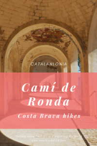 Camí de Ronda along the Costa Brava in Catalonia - Gorgeous views for a fun walk