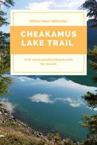 Cheakamus Lake Trail - Hike to this glacial lake near Whistler