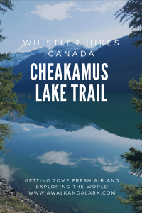 Cheakamus Lake Trail - Hike to this glacial lake near Whistler
