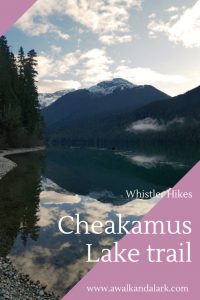 Cheakamus Lake Trail - views from Singing Creek Campground