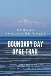 Boundary Bay Dyke Trail - Our self isolation walk