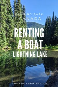 Rent a Boat in Manning Park on Lightning Lake