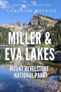 Mount Revelstoke National Park hikes - Meadows in the Sky to Miller Lake and Eva Lake - Canada