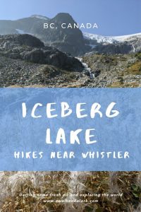 Iceberg Lake via 19 Mile Creek - near Whistler, Canada