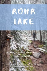 Rohr Lake trail - fun hike near Pemberton
