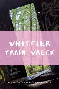 Whistler Train Wreck - Easy hike to see crashed boxcars on forest trails