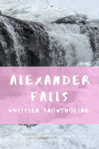 Alexander Falls - Fabulous frozen waterfall near Whistler