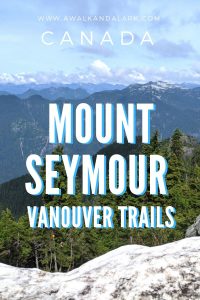 Mount Seymour Third Peak - Fun trail in Vancouver, Canada