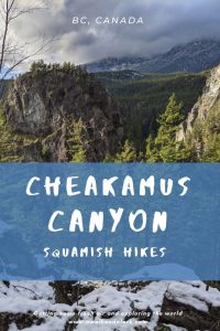 Cheakamus Canyon - Easy hike with epic views near Squamish, Canada