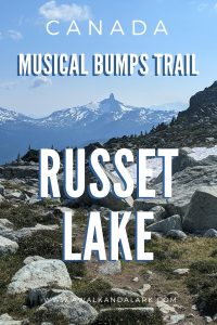 Musical Bumps trail to Russet Lake - Gorgeous hike in Whistler