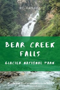 Bear Creek Falls - Easy walk in Glacier National Park, Canada