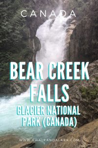 Easy Hike in Glacier National Park - Bear Creek Falls