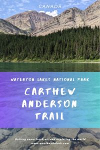 Carthew Anderson Trail - Amazing hike in Waterton Lakes National Park